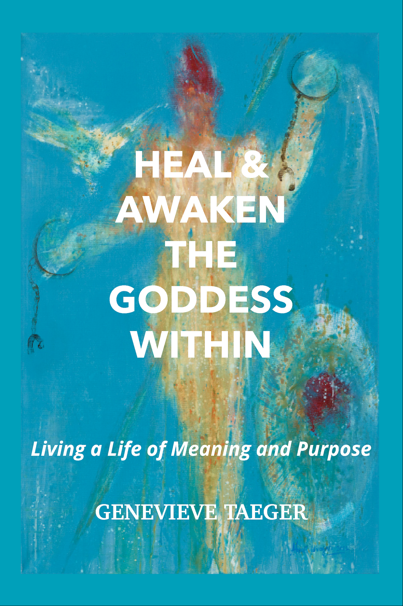 Heal and Awaken the Goddess Within